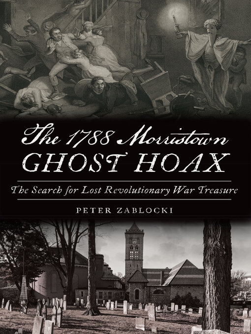Title details for The 1788 Morristown Ghost Hoax by Peter Zablocki - Available